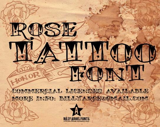 ROSE TATTOO font Created in 2010 by